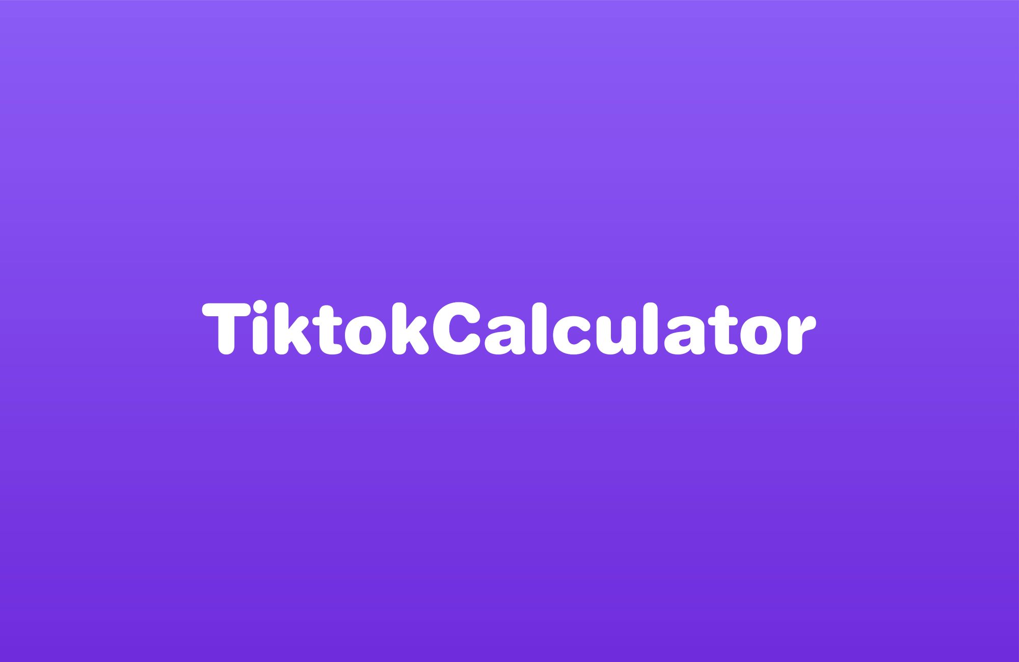 TikTok Calculator: TikTok Money Calculator - Influencer Earnings ...